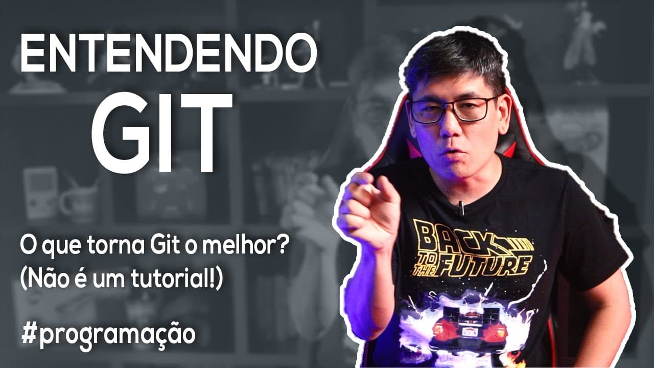 Entendendo GIT (não é um tutorial!)
