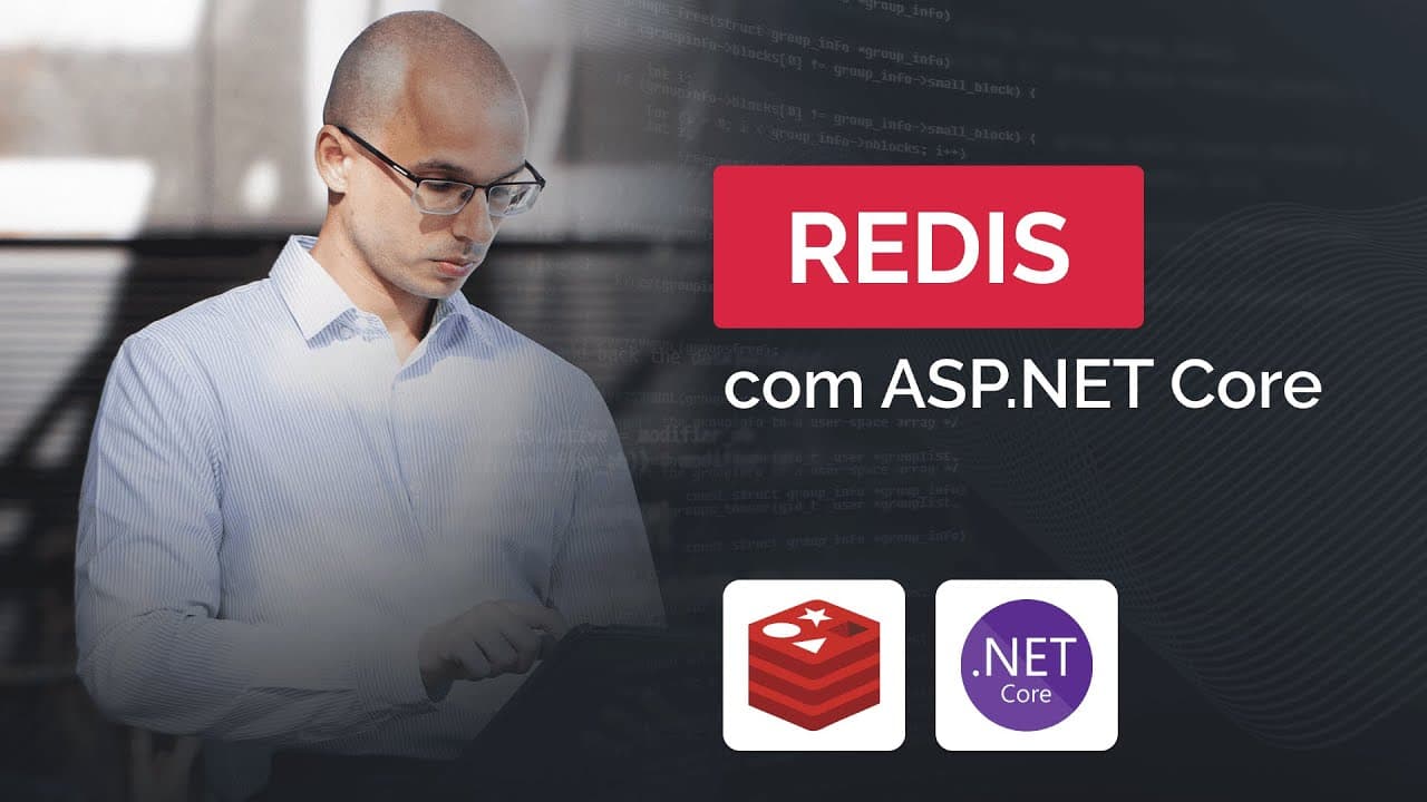 ASP.NET Core e Redis: cache distribuído com .NET 6