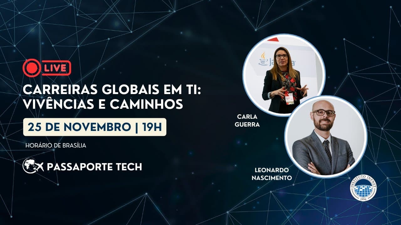 Carreiras globais em TI: vivências e caminhos