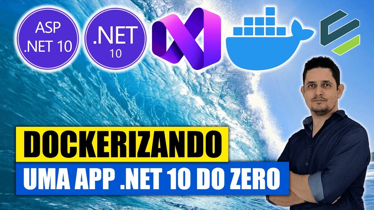 Como Dockerizar uma Aplicação ASP.NET e .NET 10 do 0 Criando Imagem e Subindo Container Passo a Pass