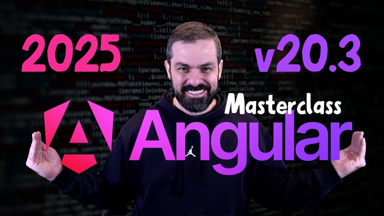 Masterclass Angular 20 | Atualizado 2025